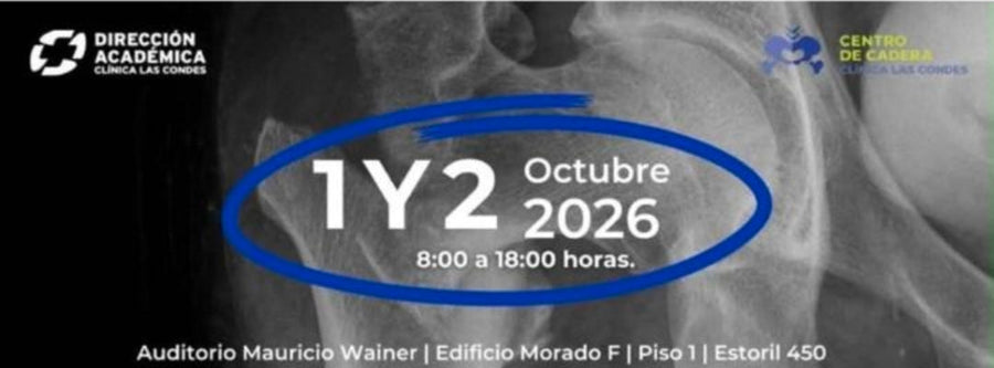 Afiche del Curso Internacional de Actualización y Controversias en Fracturas de Cadera, 1 y 2 de octubre 2026, Clínica Las Condes